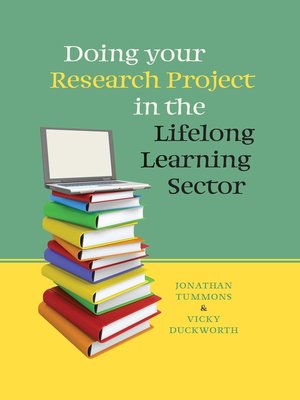cover image of Doing Your Research Project in the Lifelong Learning Sector